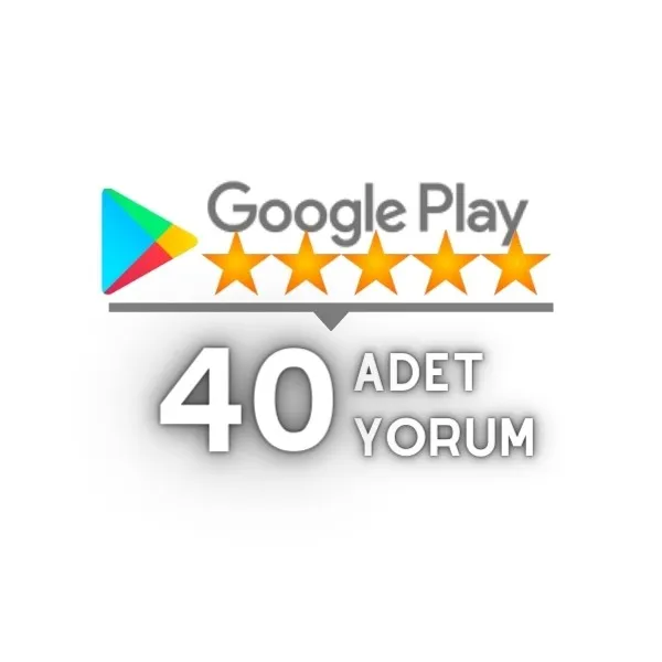 google play store 40 yorum satın al